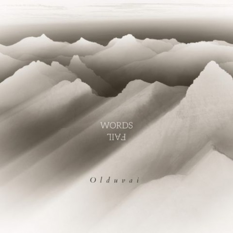 Olduvai - Words Fail