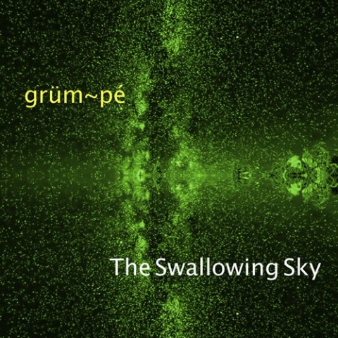 grum~pe - The Swallowing Sky