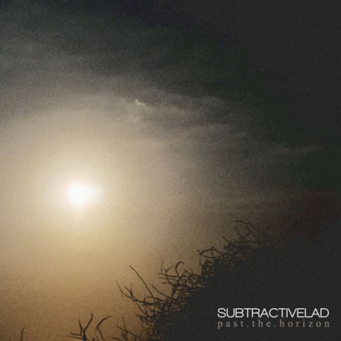 subtractiveLAD - Past the Horizon